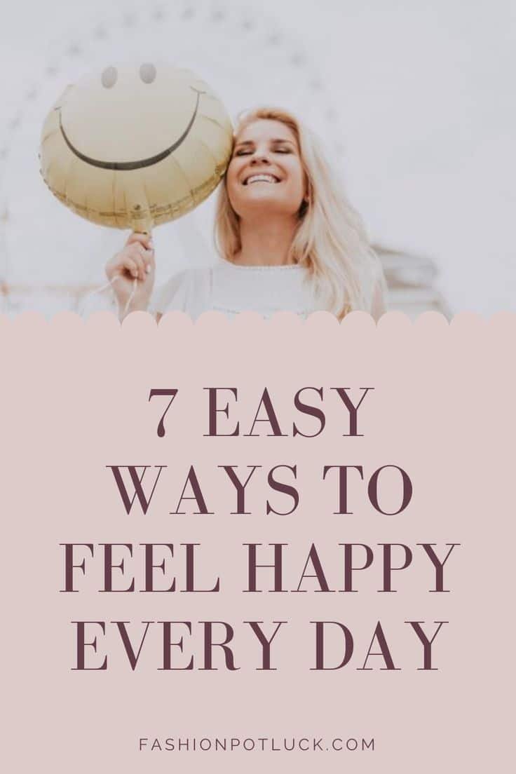 ﻿7 Easy Ways to Make Yourself Happy Each Day
